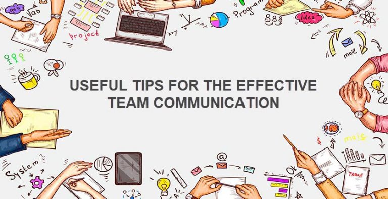 Useful tips for the effective team communication.