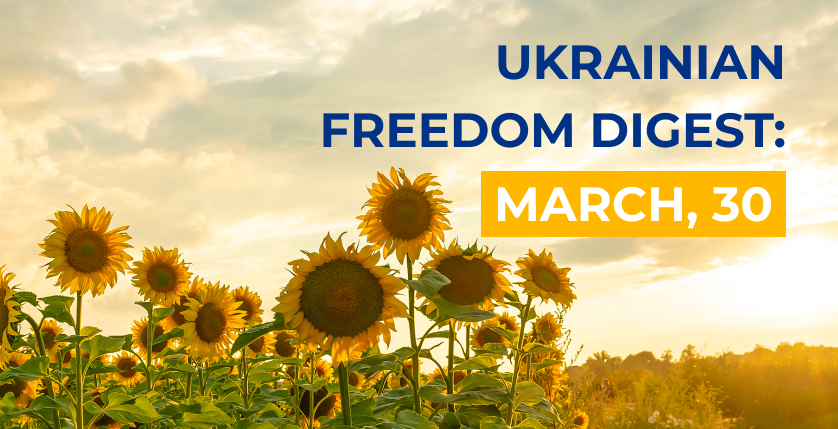 Ukrainian Freedom Digest: March, 30