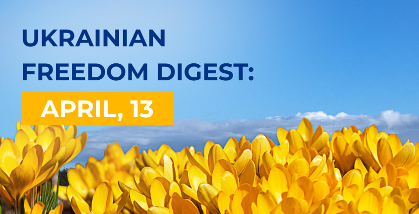 Ukrainian Freedom Digest: April, 13