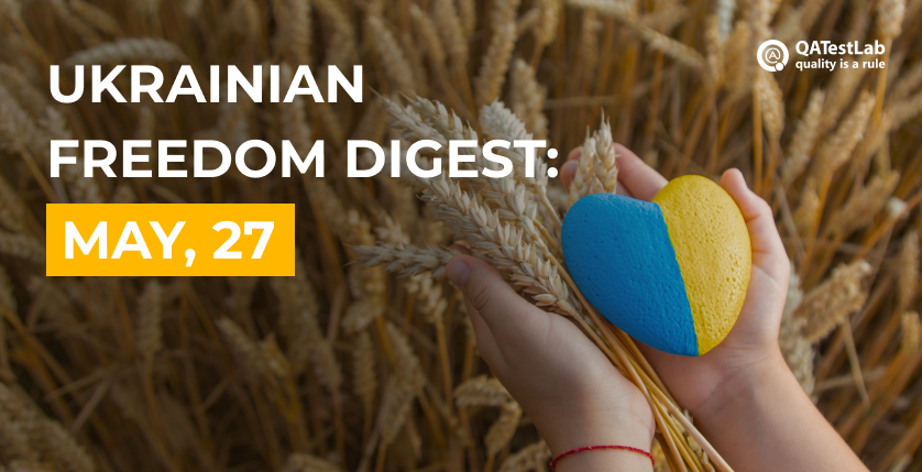 Ukrainian Freedom Digest: May, 27