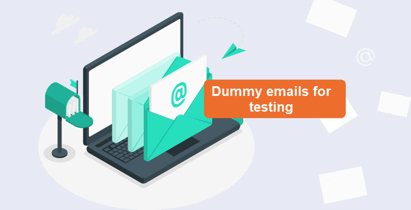Dummy emails for testing