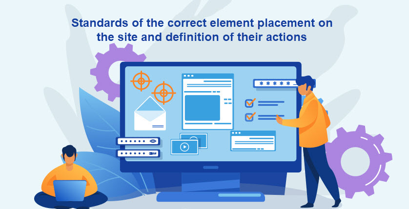 Standards of the correct element placement on the site and definition of their actions