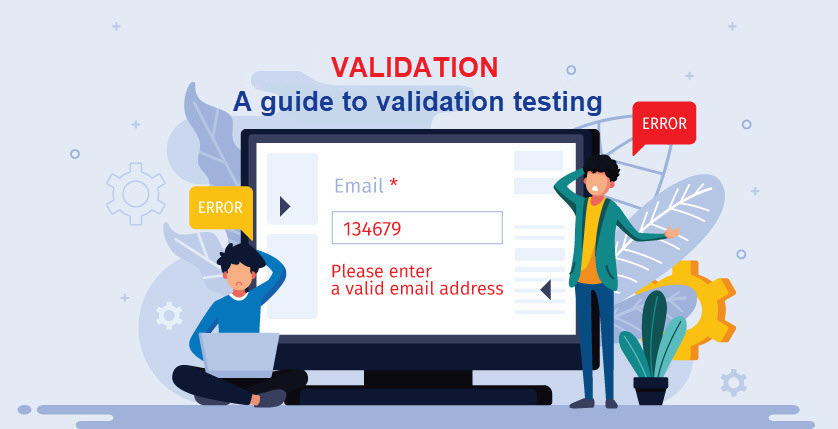 Validation. A guide to validation testing