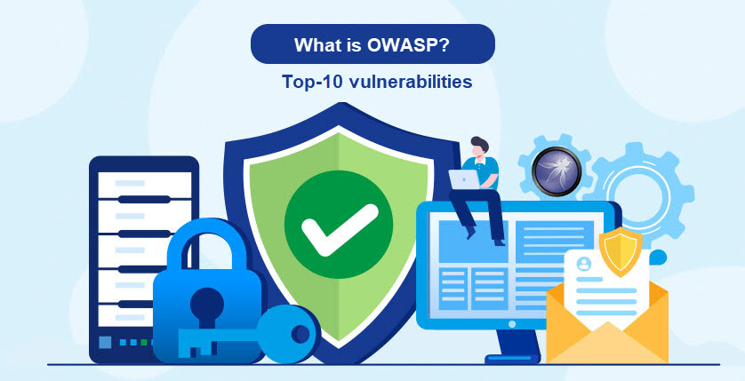 What is OWASP? Top-10 vulnerabilities