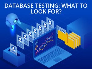 Database testing: what to look for?
