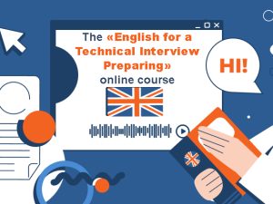 How the «English for a Technical Interview Preparing» online course works