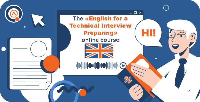How the «English for a Technical Interview Preparing» online course works